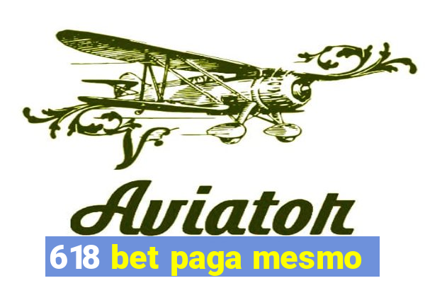 618 bet paga mesmo